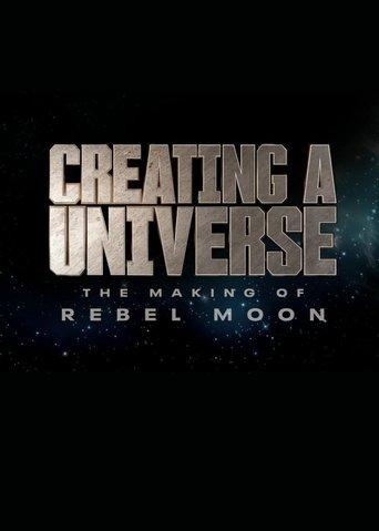 Creating a Universe - The Making of Rebel Moon film afişi