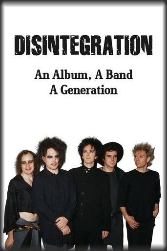 Disintegration: An Album, A Band, A Generation film afişi