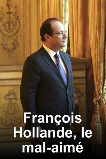 François Hollande, le mal-aimé film afişi