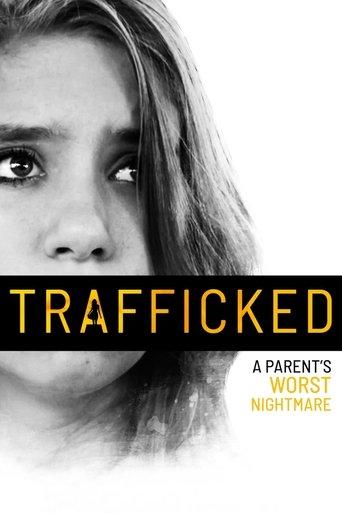 Trafficked: A Parent's Worst Nightmare film afişi