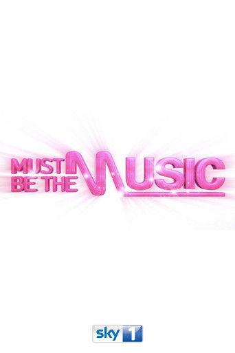 Must Be the Music dizi afişi