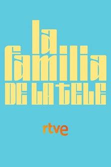 La familia de la tele dizi afişi