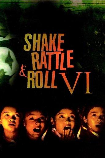 Shake, Rattle & Roll VI film afişi