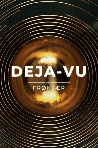 Deja-vu med Frøkjær dizi afişi