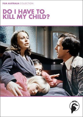 Do I Have to Kill My Child? film afişi