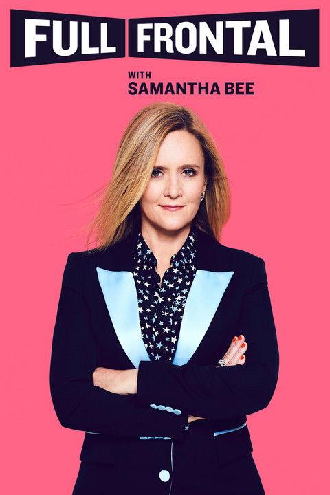 Full Frontal with Samantha Bee Sezon 3