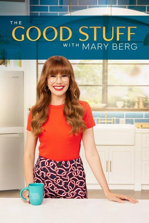 The Good Stuff with Mary Berg dizi afişi