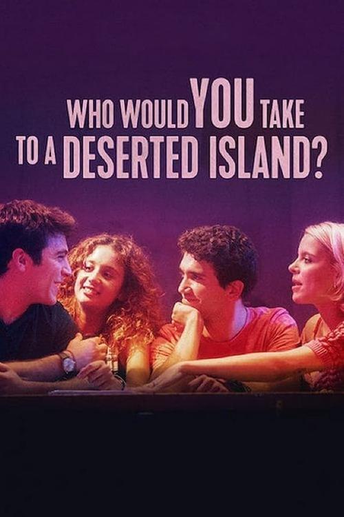 Who Would You Take to a Deserted Island? film afişi