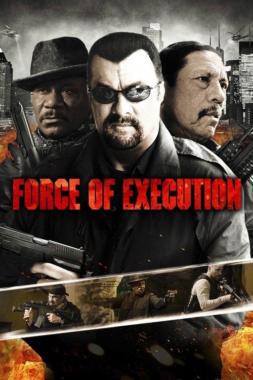 Force of Execution film afişi