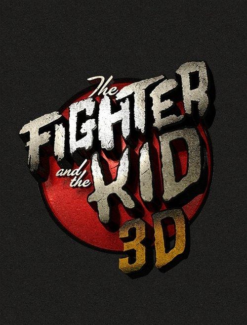 The Fighter & The Kid 3D dizi afişi