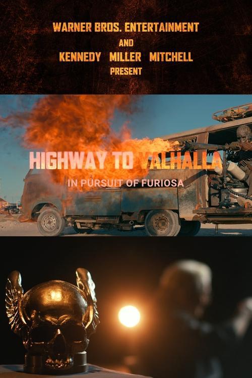 Highway to Valhalla: In Pursuit of Furiosa film afişi