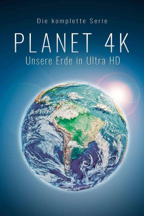 Planet 4K - Our Planet in Ultra HD Sezon 1