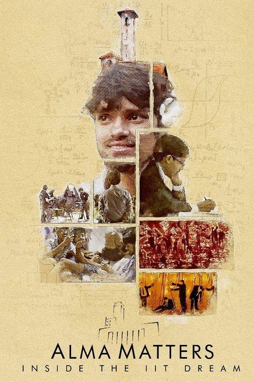 Alma Matters: Inside the IIT Dream dizi afişi