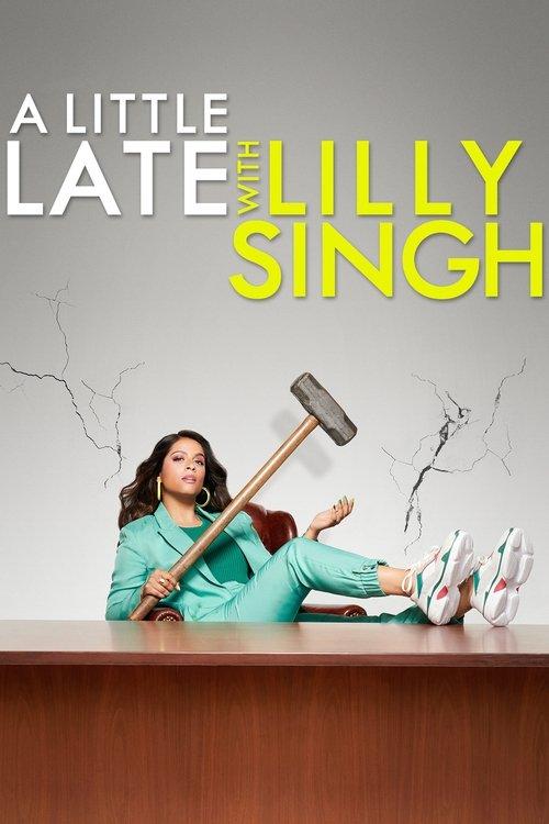 A Little Late with Lilly Singh dizi afişi
