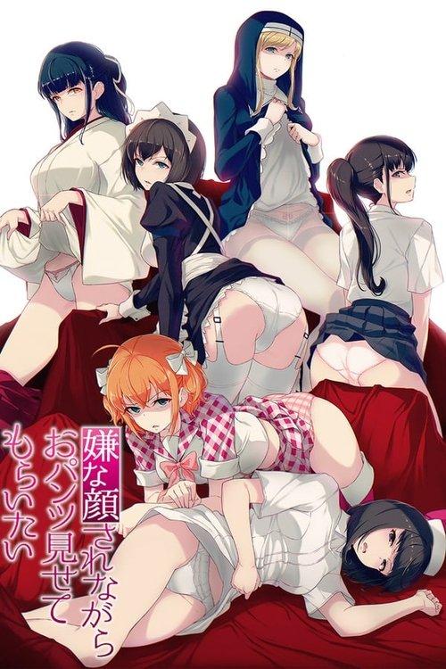 I Want You To Make a Disgusted Face and Show Me Your Underwear Sezon 1