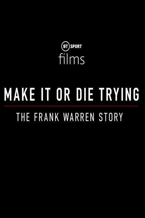 Make It or Die Trying: The Frank Warren Story film afişi