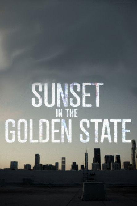 Sunset in the Golden State dizi afişi