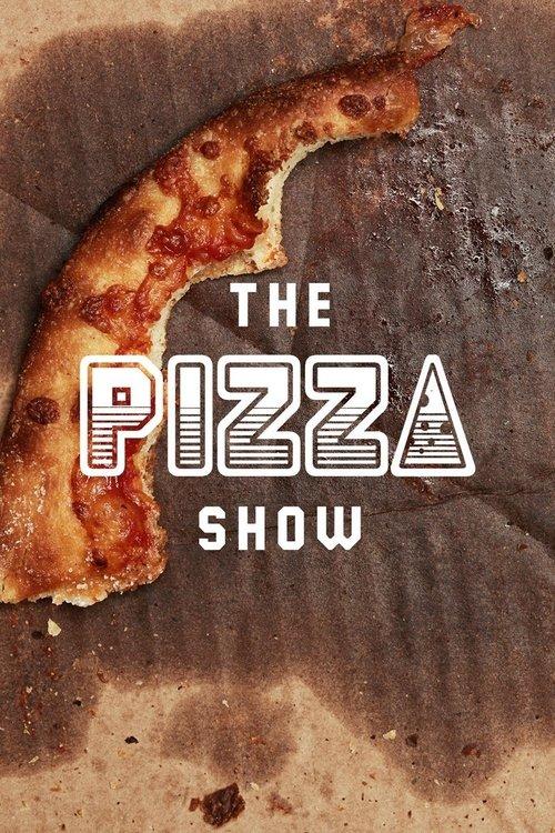 The Pizza Show dizi afişi