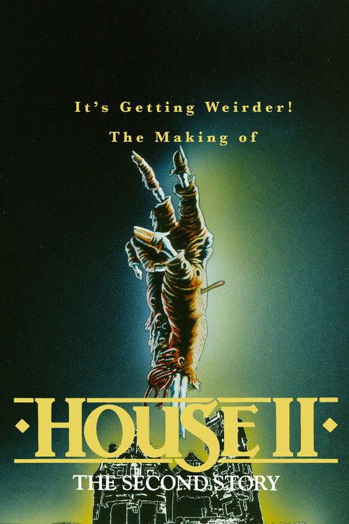 It's Getting Weirder! The Making of "House II" film afişi
