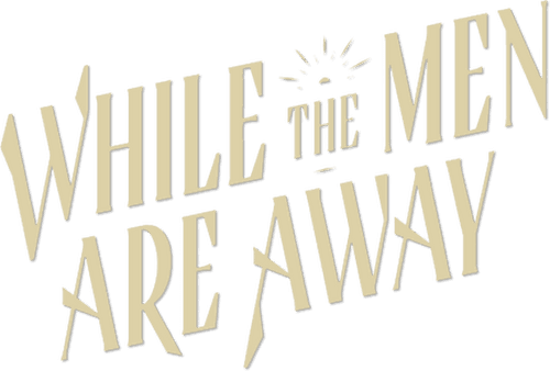 While the Men are Away logo