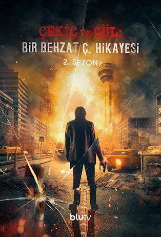 The Hammer and the Rose: A Behzat Ç. Story Sezon 2
