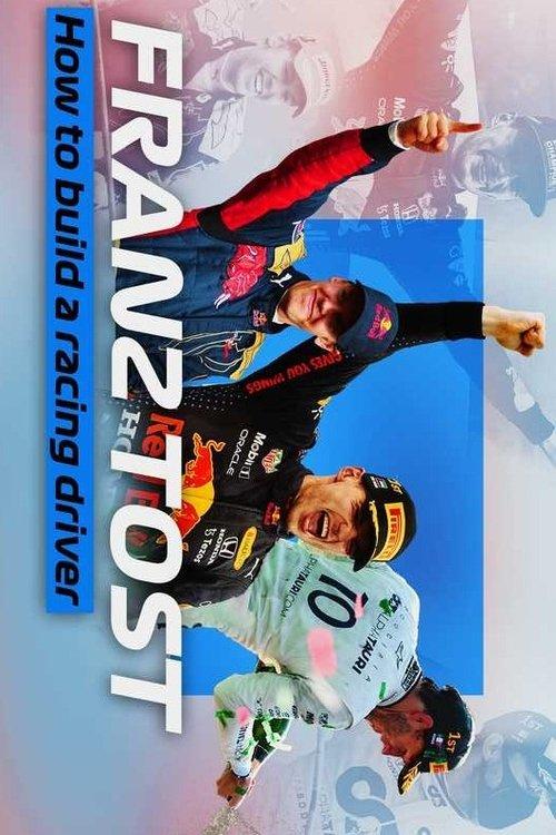 Franz Tost: How To Build A Racing Driver film afişi