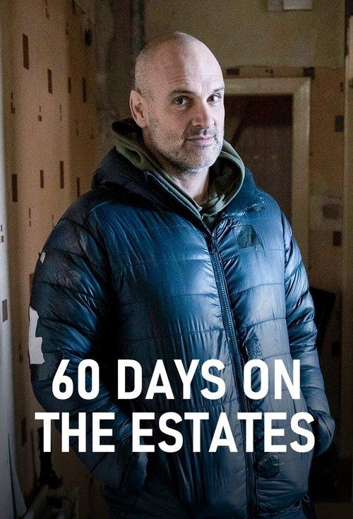 60 Days on the Estates dizi afişi