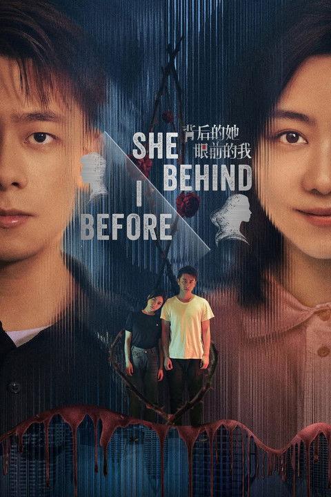 She Behind, I Before dizi afişi