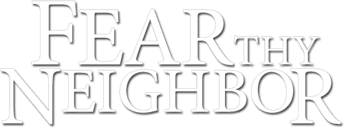 Fear Thy Neighbor logo