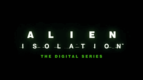 Alien: Isolation – The Digital Series logo