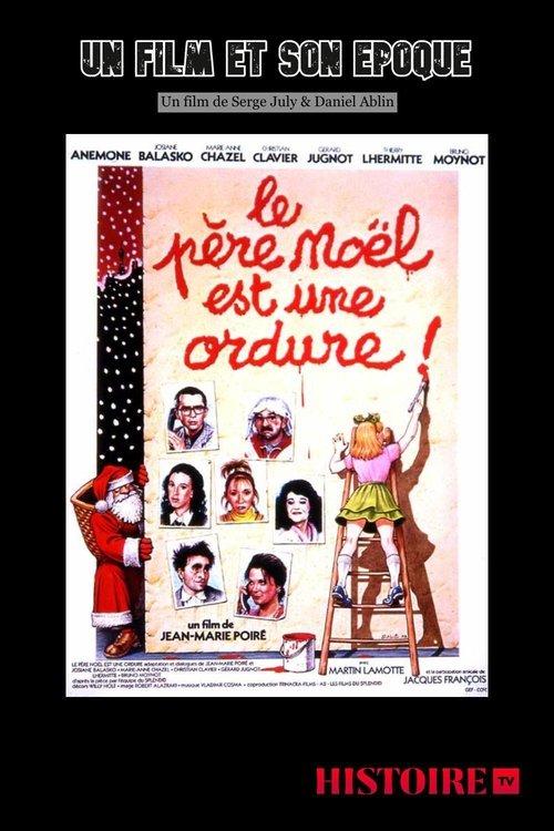 Il était une fois... « Le père Noël est une ordure » film afişi