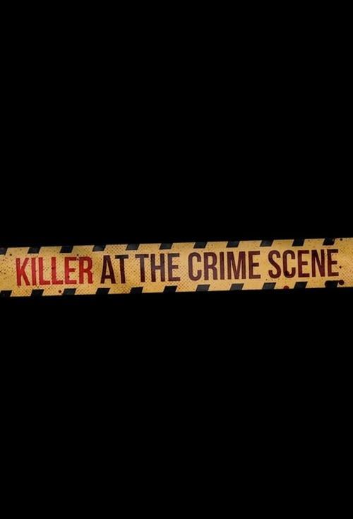 Killer at the Crime Scene dizi afişi