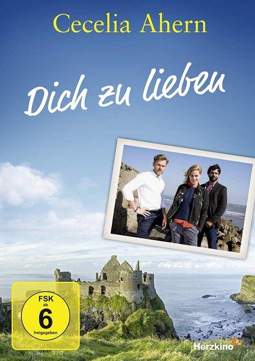 Cecelia Ahern: Dich zu lieben film afişi