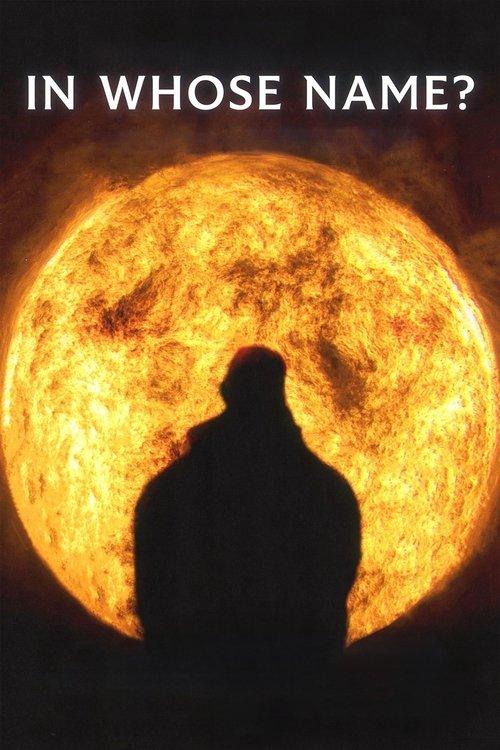 In Whose Name? film afişi