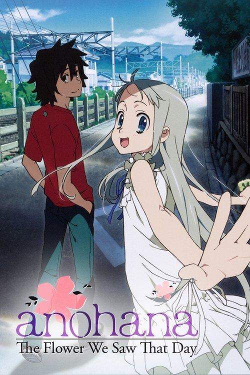 AnoHana: The Flower We Saw That Day dizi afişi