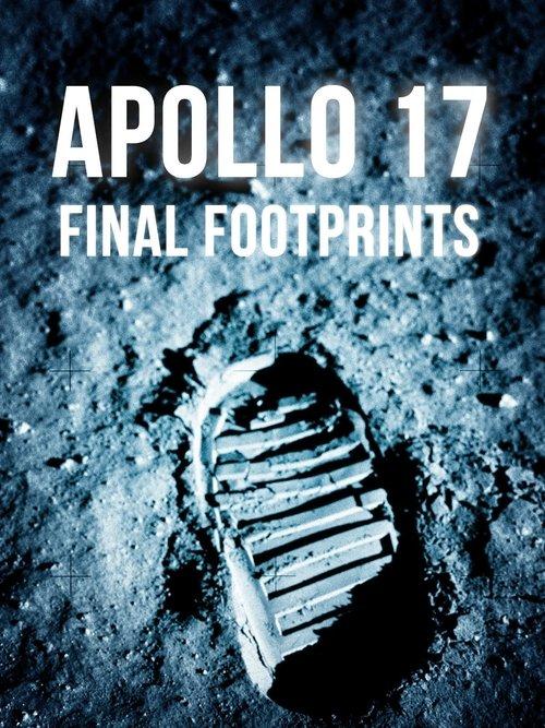 Apollo 17: Final Footprints On The Moon film afişi