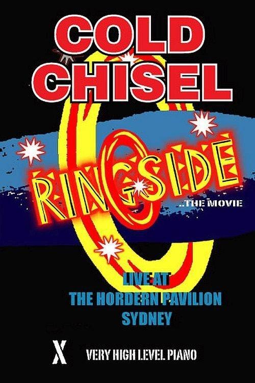Cold Chisel: Ringside film afişi