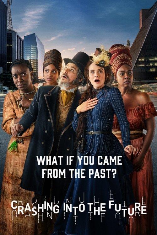 Crashing Into the Future dizi afişi