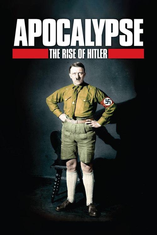 Apocalypse: The Rise of Hitler dizi afişi