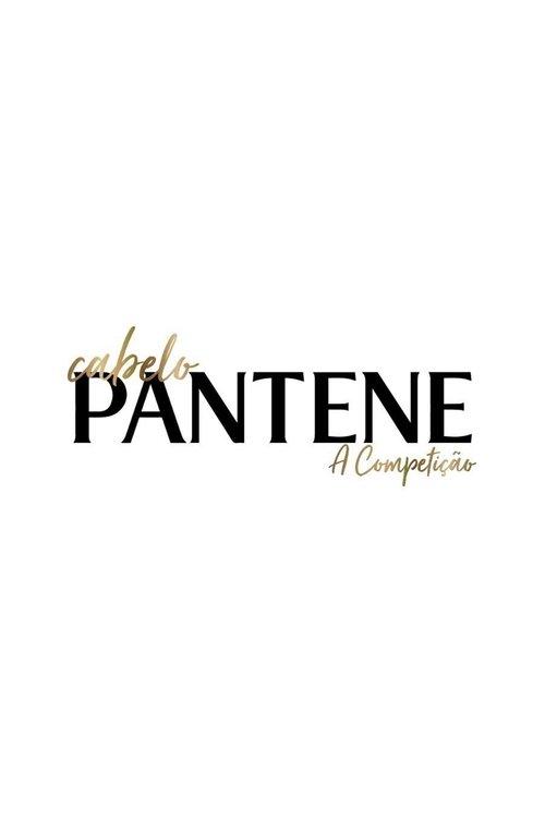 Cabelo Pantene - A Competição dizi afişi