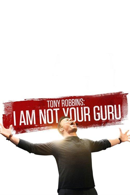 Tony Robbins: I Am Not Your Guru film afişi