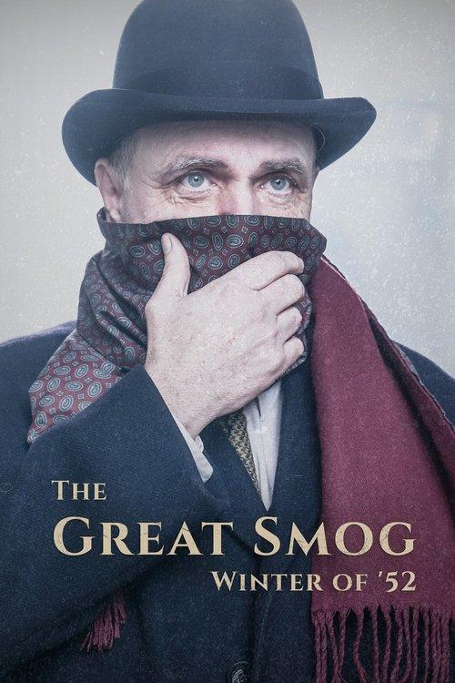 The Great Smog: Winter of '52 dizi afişi