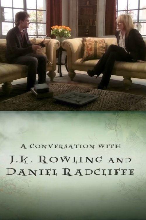 A Conversation With JK Rowling and Daniel Radcliffe film afişi
