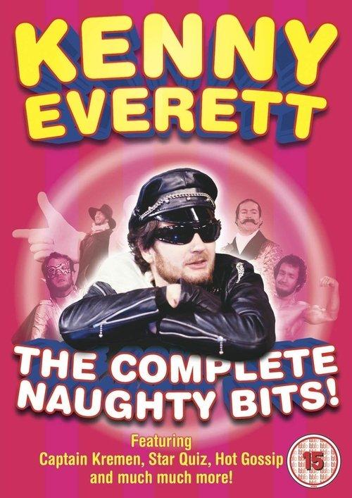 Kenny Everett - The Complete Naughty Bits film afişi