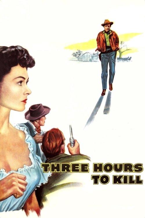 Three Hours to Kill film afişi
