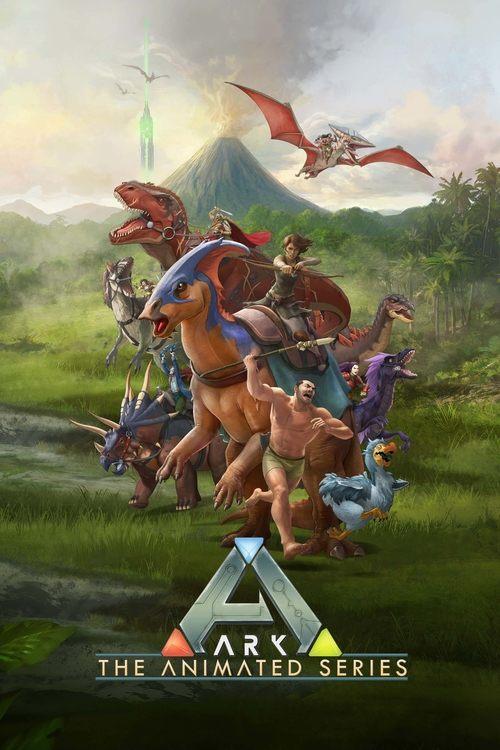 ARK: The Animated Series dizi afişi