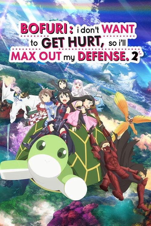 BOFURI: I Don't Want to Get Hurt, so I'll Max Out My Defense. Sezon 2