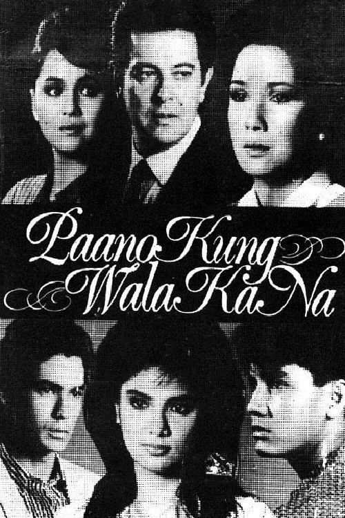 Paano Kung Wala Ka Na? film afişi