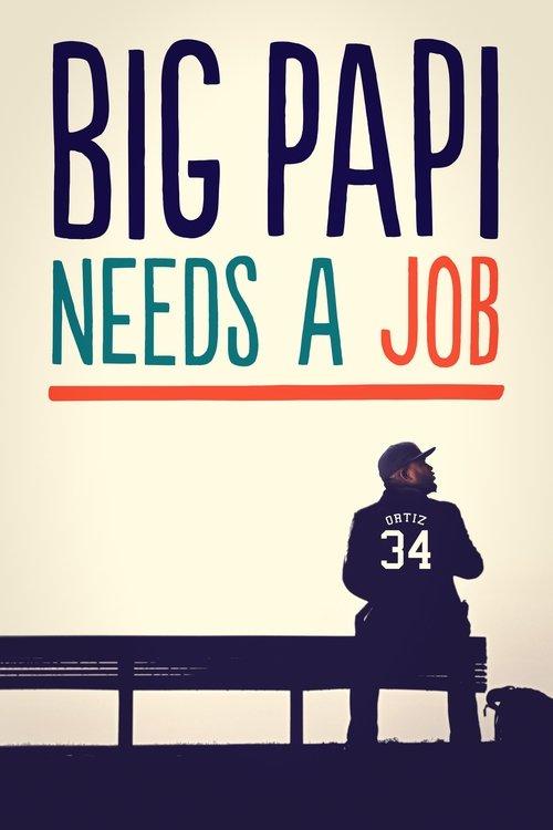Big Papi Needs a Job dizi afişi