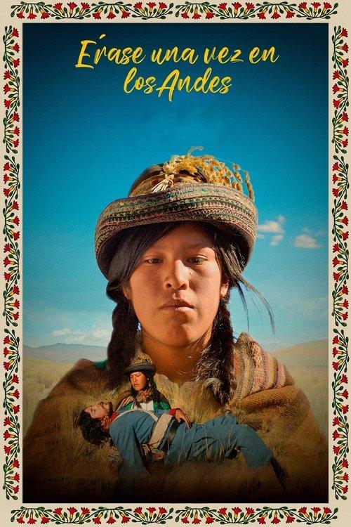 Once Upon a Time in the Andes film afişi